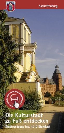 Aschaffenburg zu Fuß entdecken: Plan zum Stadtrundgang 