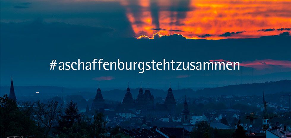 #aschaffenburgstehtzusammen (Foto: Till Benzin)