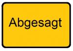  Schild Abgesagt