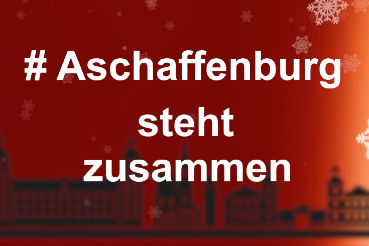 Videobotschaften #aschaffenburgstehtzusammen