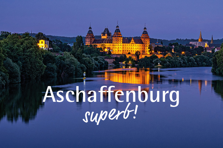 Aschaffenburg superb! (Foto: Till Benzin)