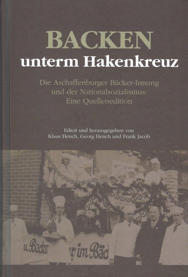 Vorderseite des Umschlags von "Backen unterm Hakenkreuz"