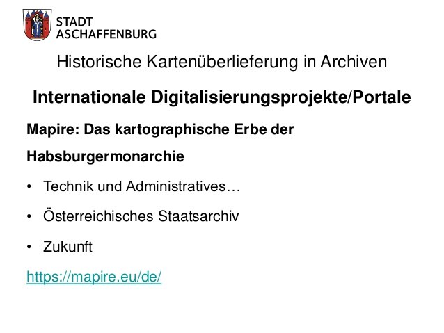Historische Kartenüberlieferung in Archiven
Beispiele (Archive) Deutschland
Nordrhein-Westfalen; Baden-Württemberg; Portal...