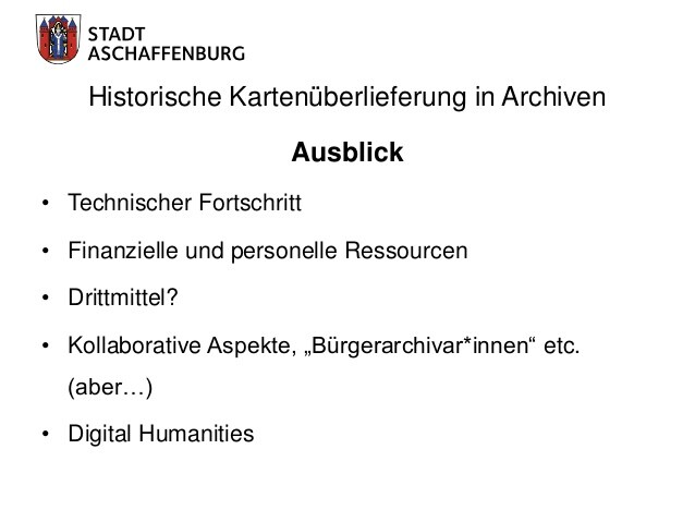 Historische Kartenüberlieferung in Archiven. Von analog zu digital? 