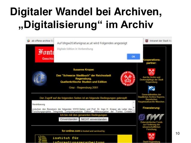 10
Digitaler Wandel bei Archiven,
„Digitalisierung“ im Archiv
 