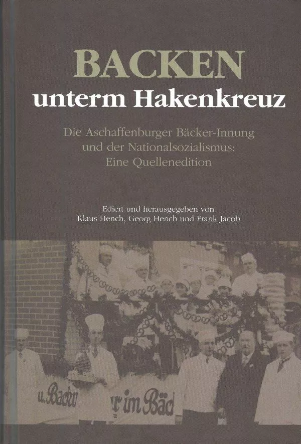 Vorderseite des Umschlags von "Backen unterm Hakenkreuz"
