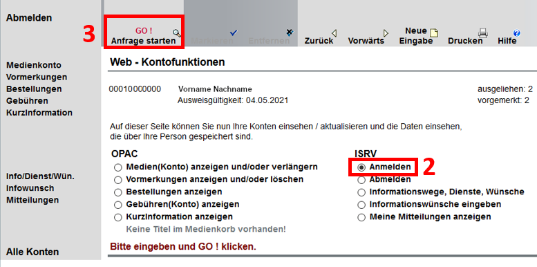 Screenshot vom Bibliothekskonto, rot umrandet ist der angehakte Button Anmelden unter ISRV und der Button Go: Anfrage starten