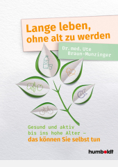 Buchcover Lange leben, ohne alt zu werden