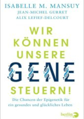Buchcover Wir können unsere Gene steuern