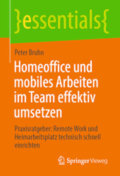Buchcover Homeoffice und mobiles Arbeiten im Team effektiv umsetzen