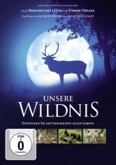 Cover Unsere Wildnis - entdecken Sie die Geschichte allen Lebens