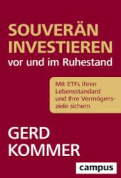 Buchcover Souverän investieren vor und im Ruhestand – mit ETFs Ihren Lebensstandard und Ihre Vermögensziele sichern