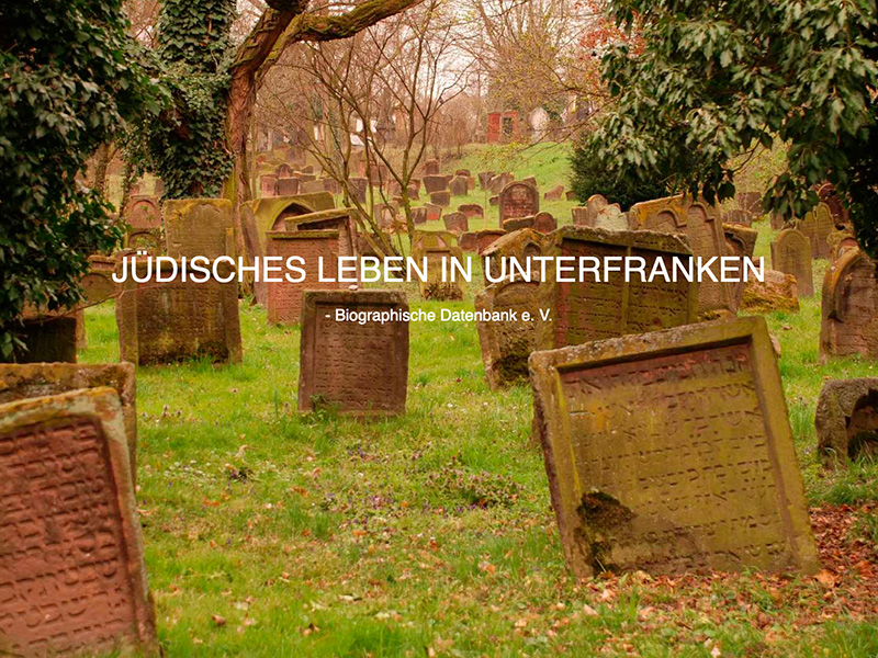 Verein Jüdisches Leben in Unterfranken – Biographische Datenbank e.V.