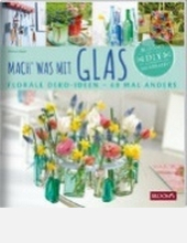 Buchcover Mach' was mit Glas