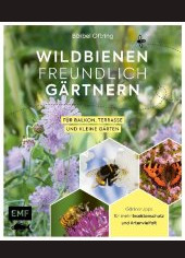 Wildbienenfreundlich gärtnern