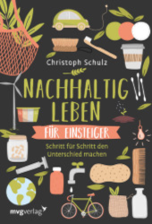 Buchcover: Nachhaltig leben für Einsteiger – Schritt für Schritt den Unterschied machen