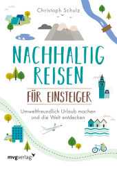Buchcover: Nachhaltig reisen für Einsteiger – umweltfreundlich Urlaub machen und die Welt entdecken