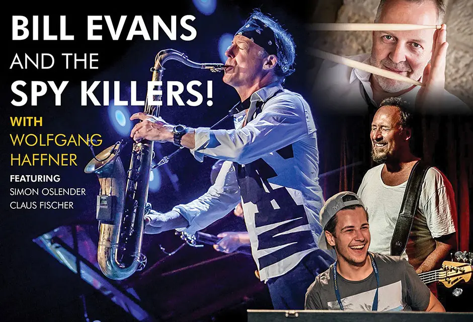 Bill Evans & The Spykillers with Wolfgang Haffner