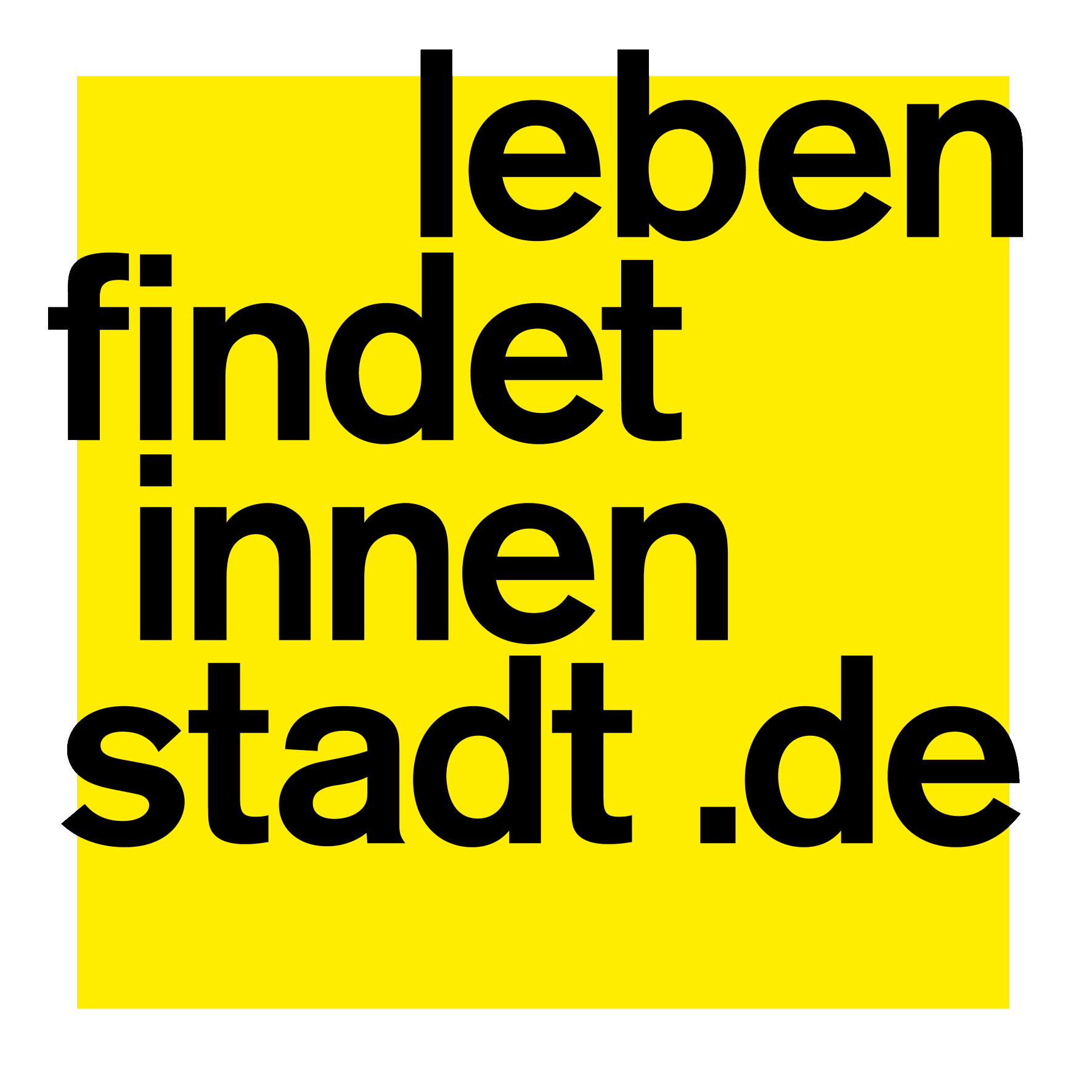 Leben findet innen Stadt
