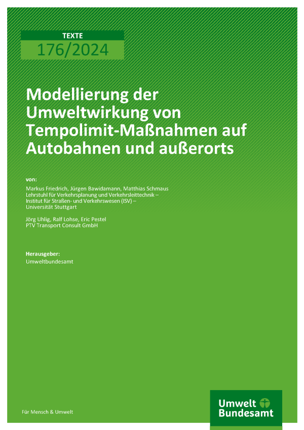 Cover des Berichts "Modellierung der Umweltwirkung von Tempolimit-Maßnahmen auf Autobahnen und außerorts"