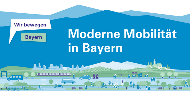 Die Grafik zeigt verschiedene Verkehrsformen in Stadt und Land. Im Hintergrund sind Berge angedeutet. Text: Wir bewegen Bayern, Moderne Mobilität in Bayern. - &copy; StMB